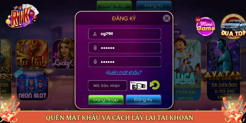 Quên Mật Khẩu Và Cách Lấy Lại Tài Khoản