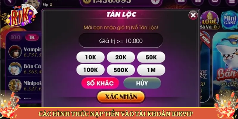 Các Hình Thức Nạp Tiền Vào Tài Khoản Rikvip