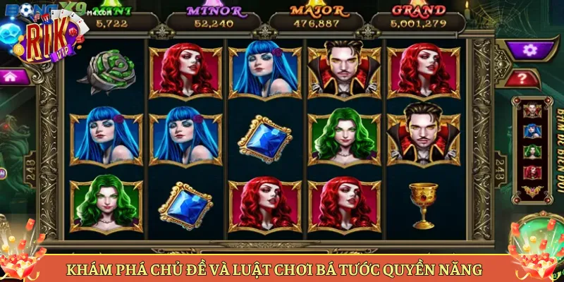 Khám Phá Chủ Đề Và Luật Chơi Bá Tước Quyền Năng