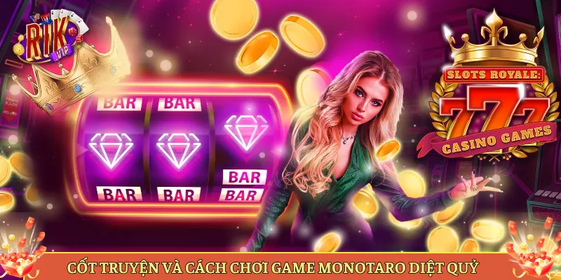Cốt Truyện Và Cách Chơi Game Monotaro Diệt Quỷ