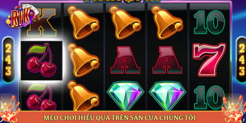 Mẹo Chơi Hiệu Quả Trên Sân Của Chúng Tôi