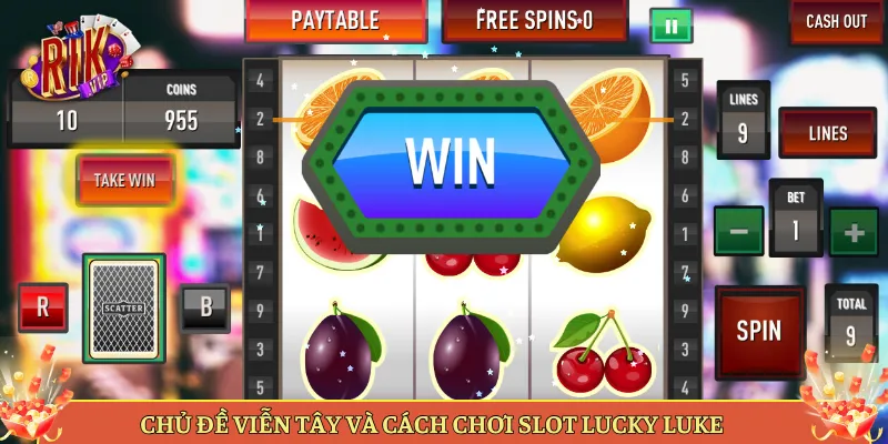 Chủ Đề Viễn Tây Và Cách Chơi Slot Lucky Luke