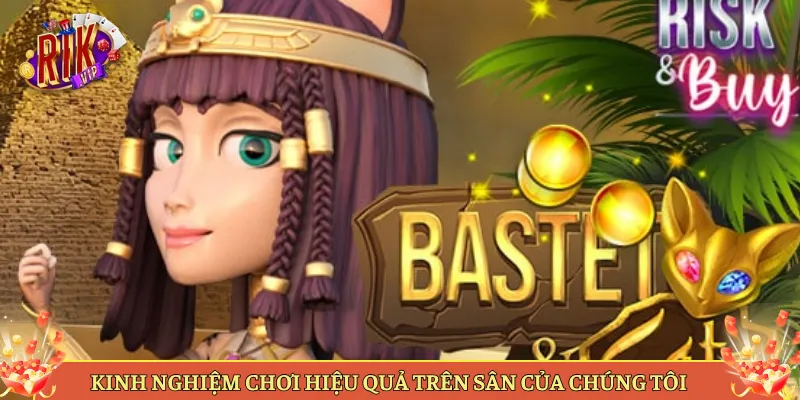 Kinh Nghiệm Chơi Hiệu Quả Trên Sân Của Chúng Tôi