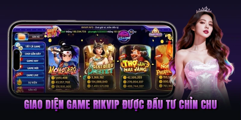 Giao diện game RIKVIP được đầu tư chỉn chu